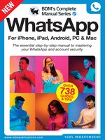 WhatsApp The Complete Manual